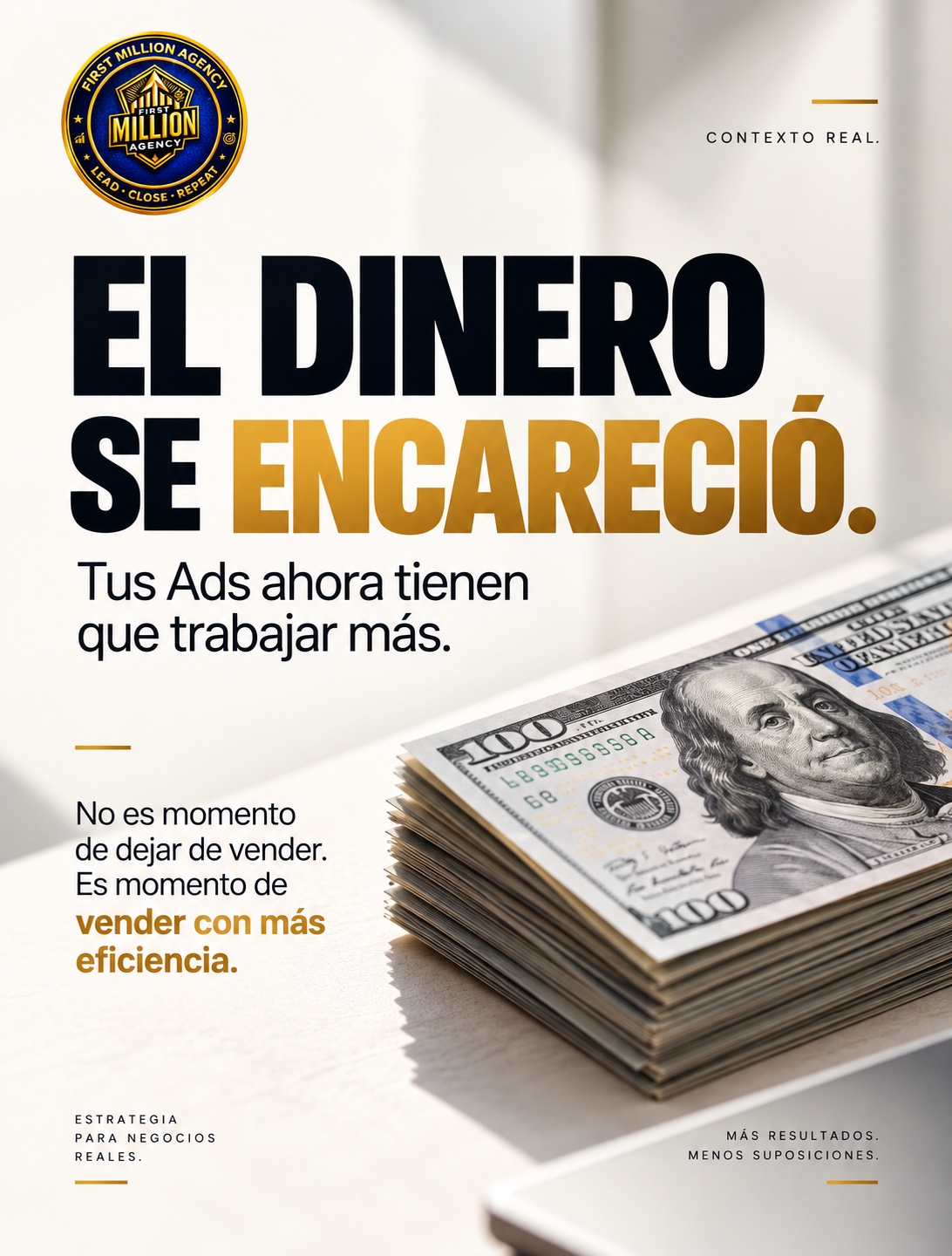 El dinero se encareció: tus Ads ahora tienen que trabajar más y vender con más eficiencia – First Million Agency